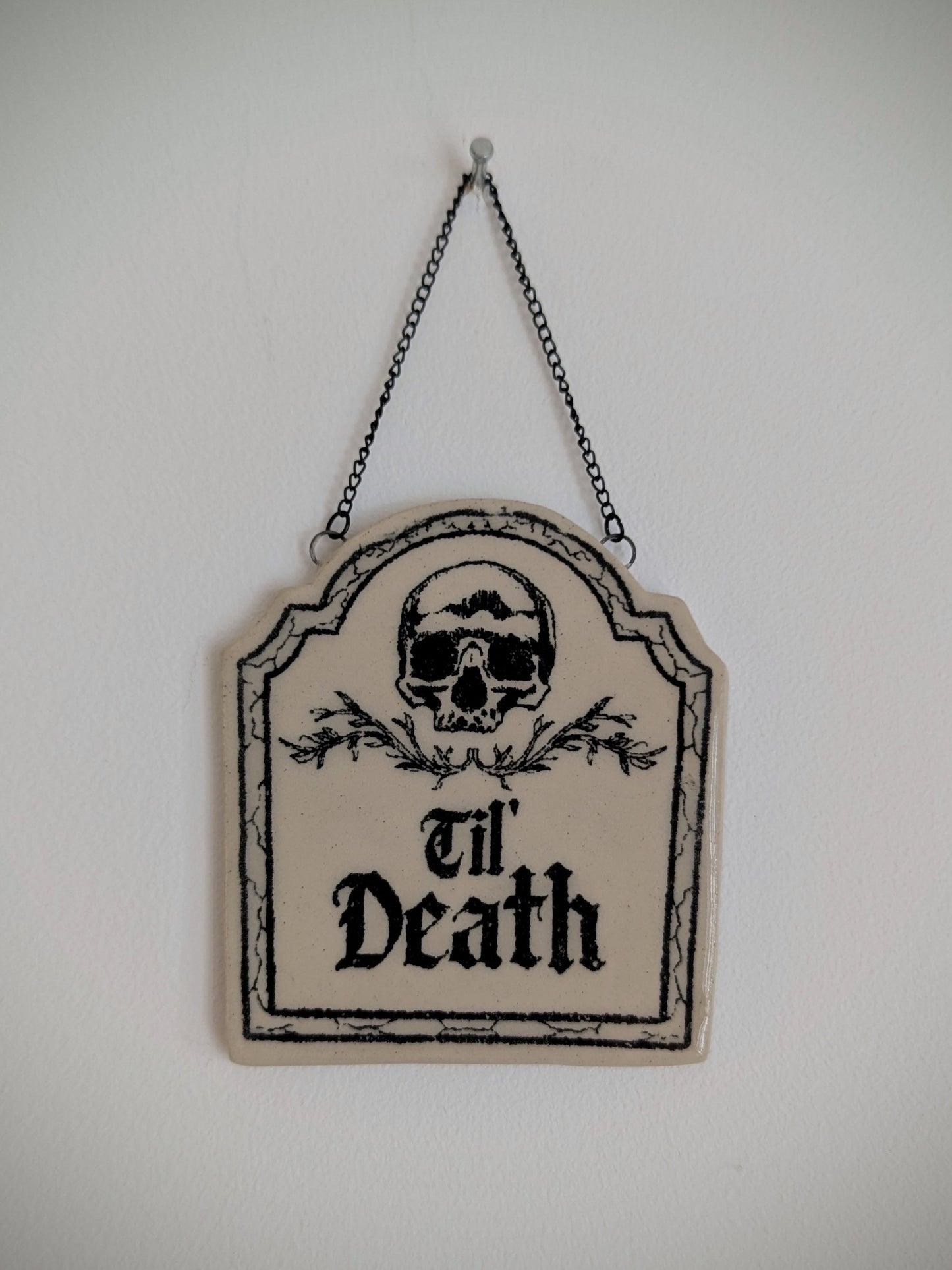 Til Death Hanging Wall Plaque