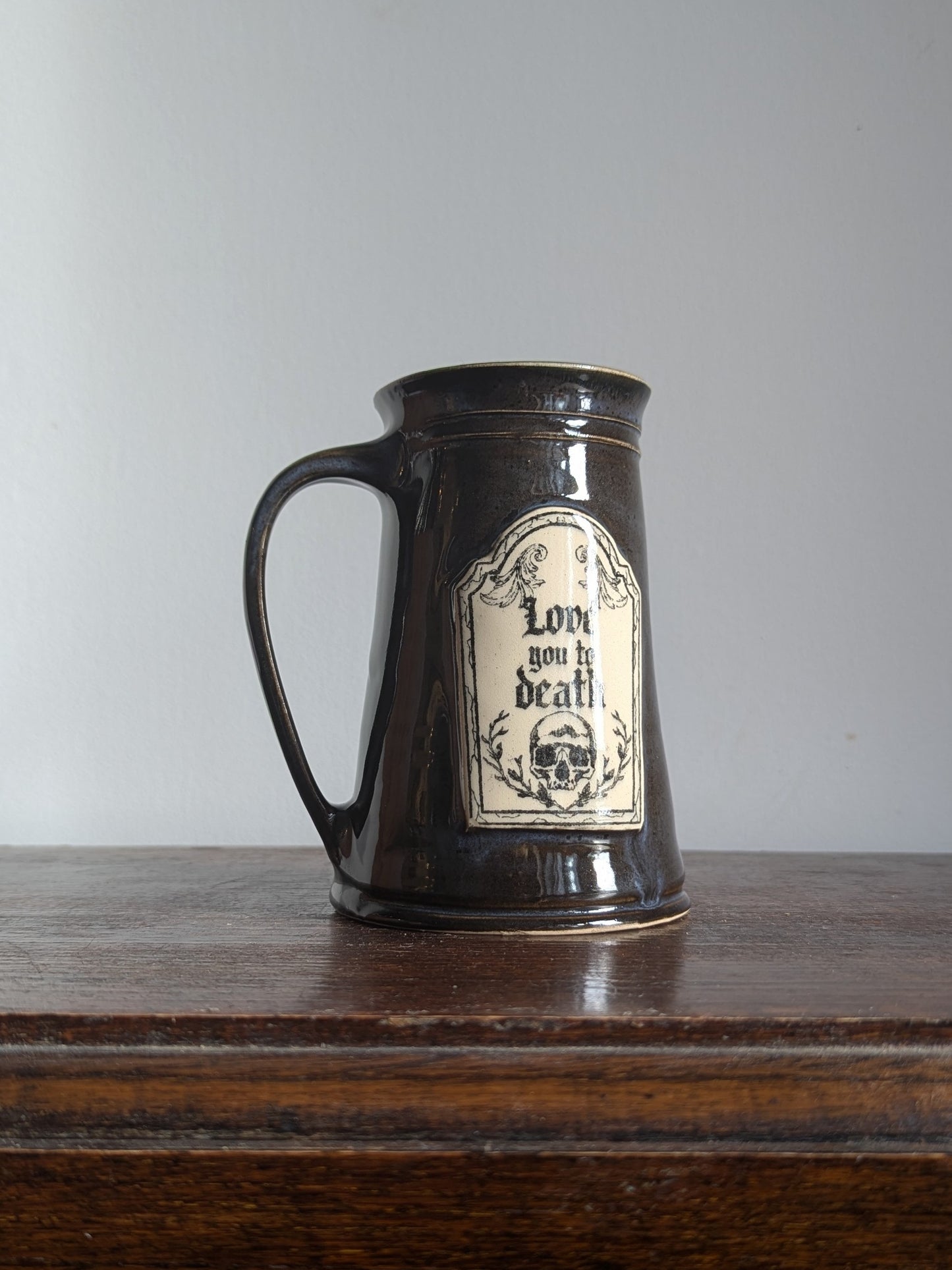 Love you to Death Tankard - Black Pearl
